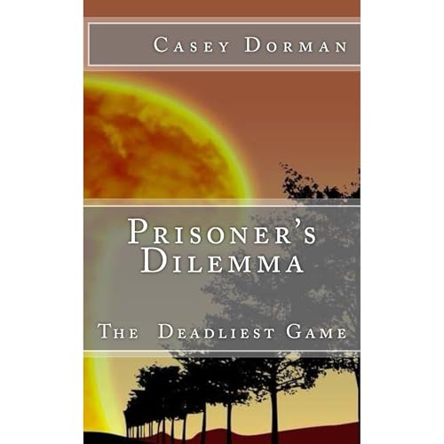 Prisoner's Dilemma: The Deadliest Game
