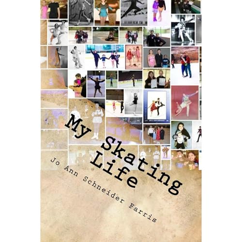 My Skating Life: Fifty Plus Years of Skating Adventures