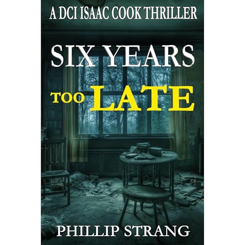Six Years Too Late by Phillip Strang