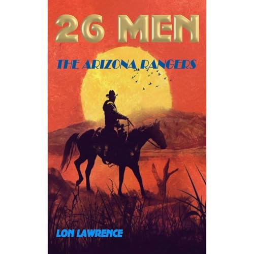 26 Men by Lon Lawrence