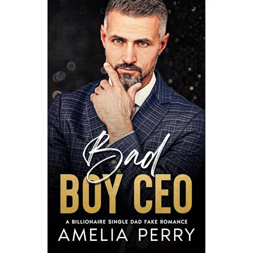 BAD BOY CEO by Amelia Perry