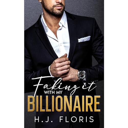 Faking It With My Billionaire