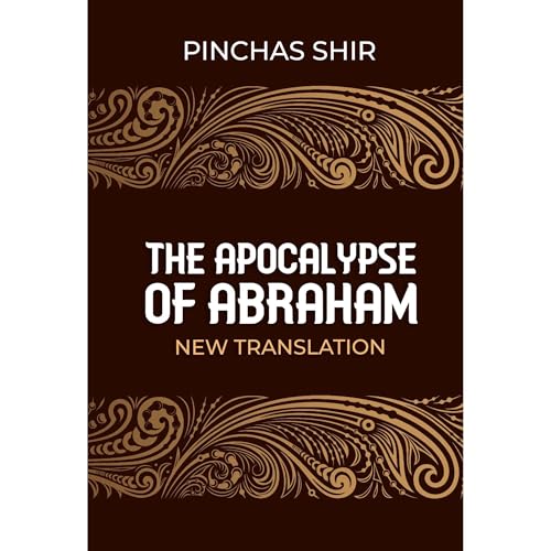 The Apocalypse of Abraham