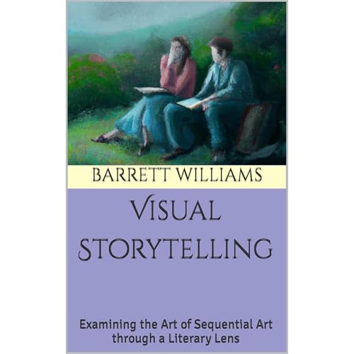 Visual Storytelling by Barrett Williams