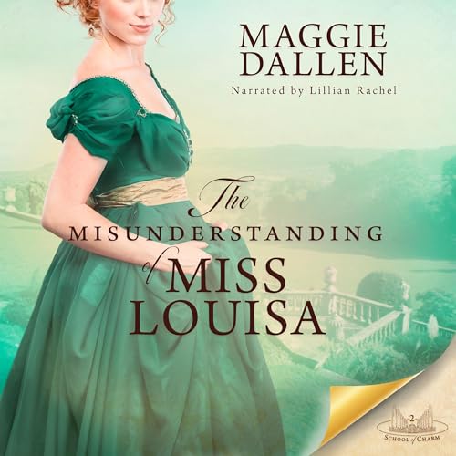 The Misunderstanding of Miss Louisa
