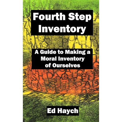 Fourth Step Inventory by Ed Haych