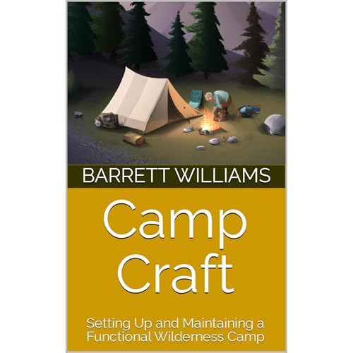 Camp Craft by Barrett Williams
