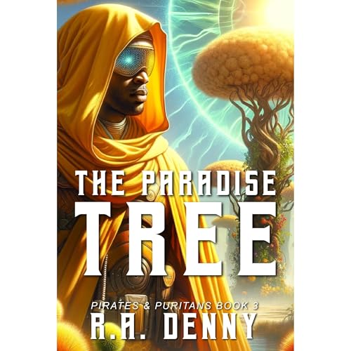 The Paradise Tree by R.A. Denny