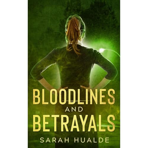 Bloodlines and Betrayals