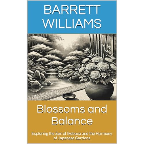 Blossoms and Balance by Barrett Williams