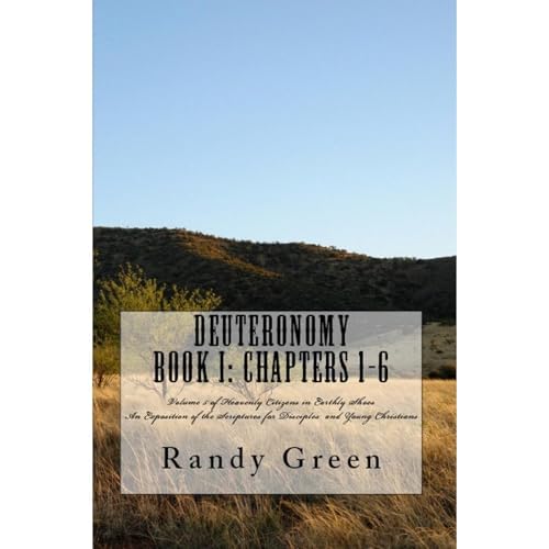Deuteronomy Book I: Chapters 1-6