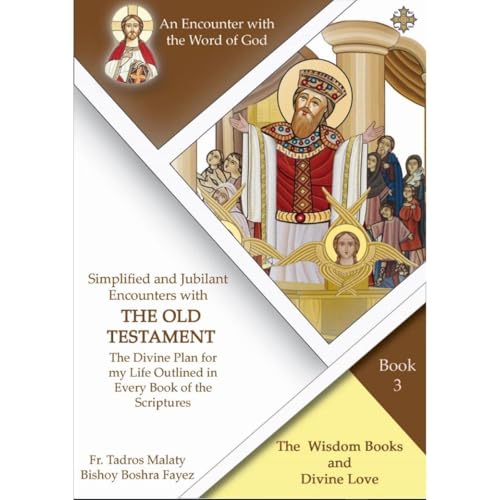 The Five Books of Wisdom and Divine Love by Fr. Tadros Y. Malaty