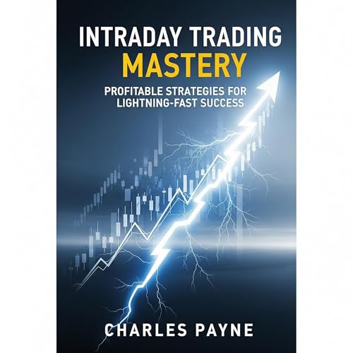 Intraday Trading Mastery by Charles Payne