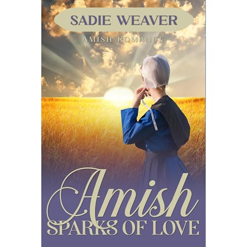 Amish Sparks of Love