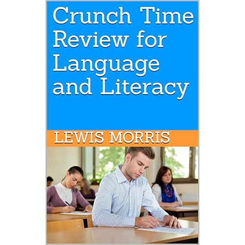 Crunch Time Review for Language and Literacy