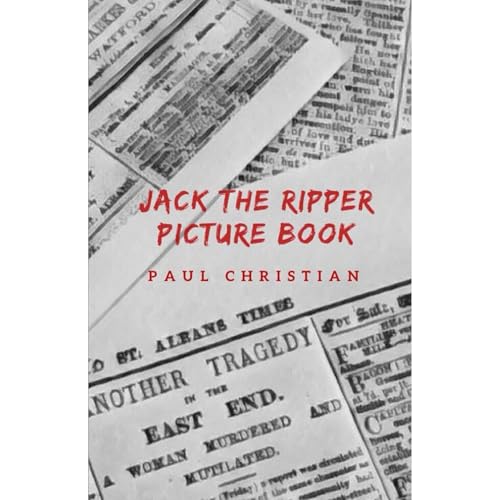 Jack the Ripper Picture Book by Paul Christian