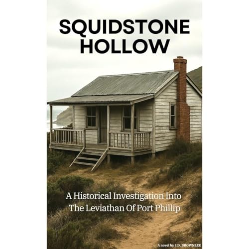 Squidstone Hollow by J. D. Brownlee