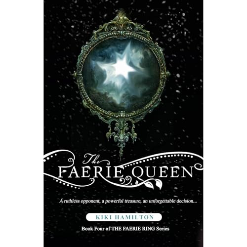The Faerie Queen (The Faerie Ring, Book Four)