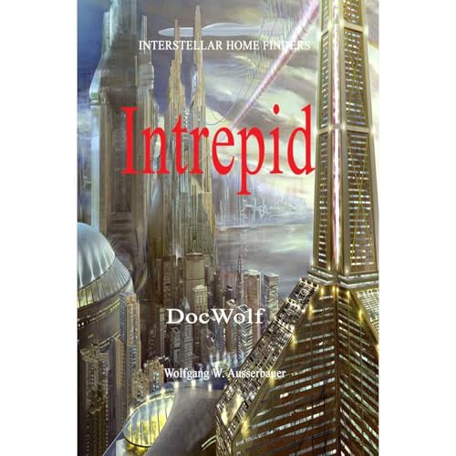 INTREPID by Dr. Wolfgang W. Ausserbauer