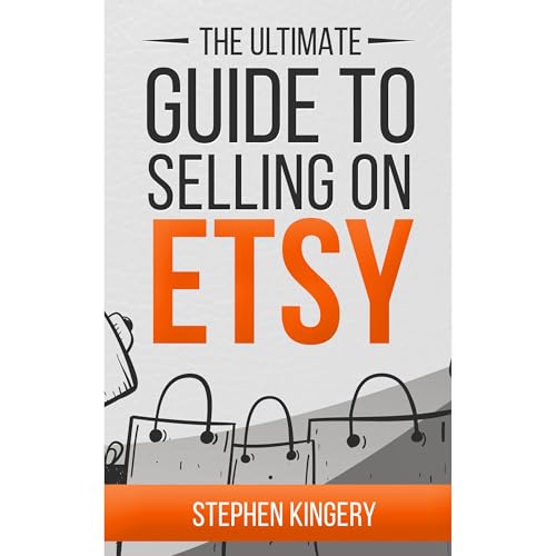 The Ultimate Guide to Selling on Etsy