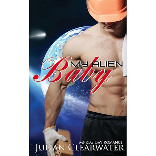 My Alien baby by Julian Clearwater