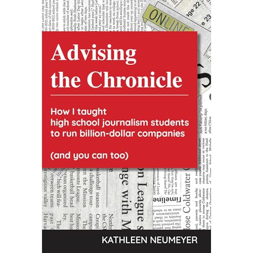 Advising the Chronicle by Kathleen Neumeyer