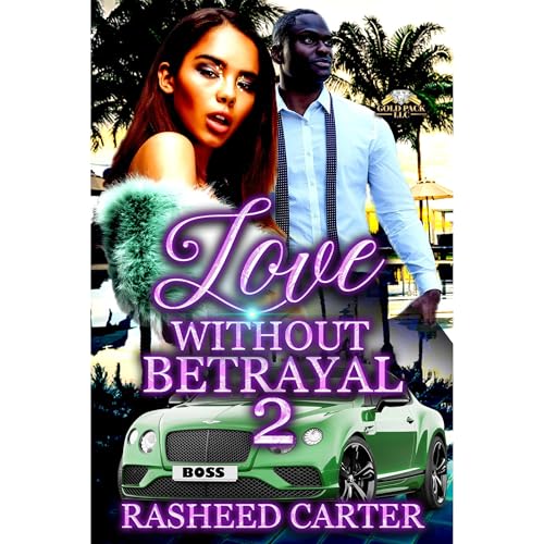 Love without betrayal 2