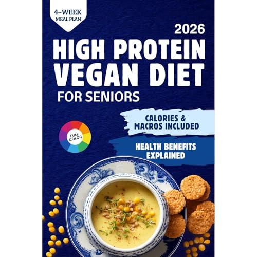 High-Protein Vegan Diet for Seniors