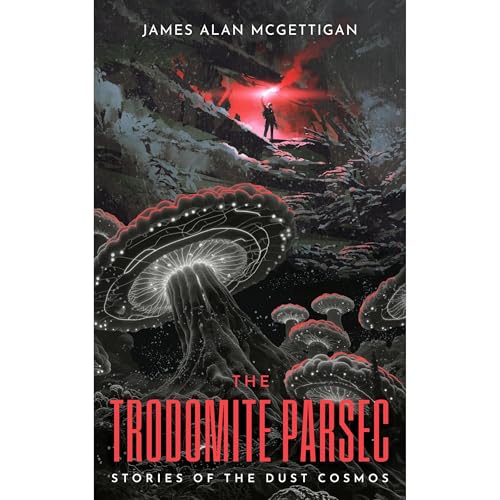 The Trodomite Parsec: A military sci-fi (Mystery book) by James McGettigan