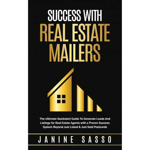 Success with Real Estate Mailers by Janine Sasso