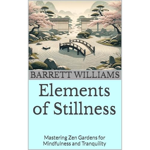 Elements of Stillness by Barrett Williams