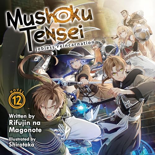 Mushoku Tensei: Jobless Reincarnation, Vol. 12