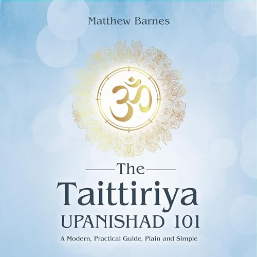 The Taittiriya Upanishad 101