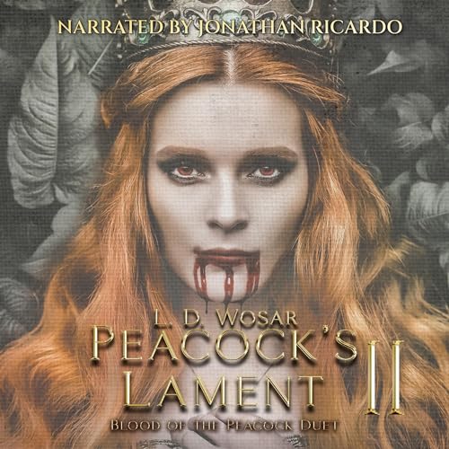 Peacock's Lament by L.D. Wosar