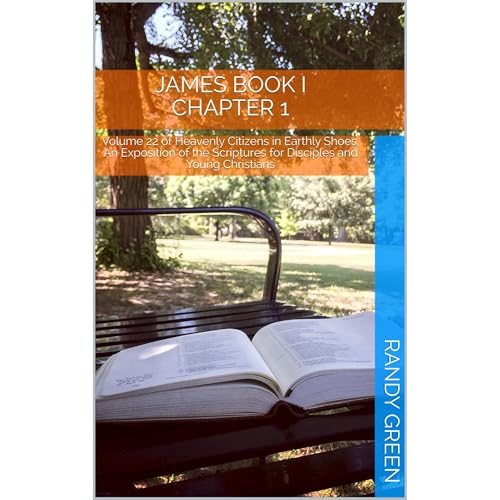 James Book I Chapter 1 by Randy Green