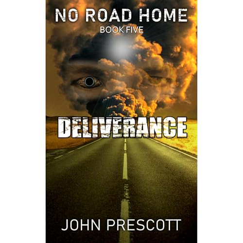 NO ROAD HOME Book Five: Deliverance