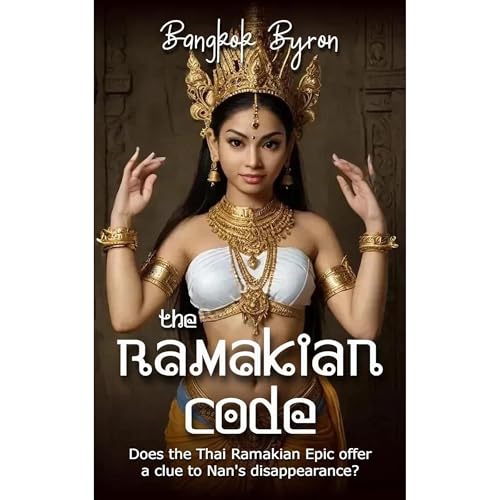 The Ramakian Code by Bangkok Byron