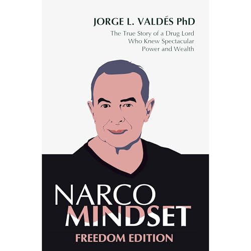 Narco Mindset: Freedom Edition