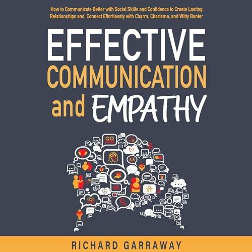 Effective Communication and Empathy
