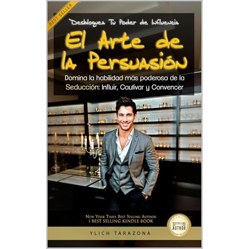 El Arte de la Persuasión: Desbloquea Tu Poder de Influencia