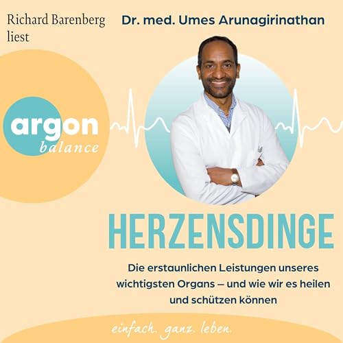 Herzensdinge by Dr. med Umes Arunagirinathan