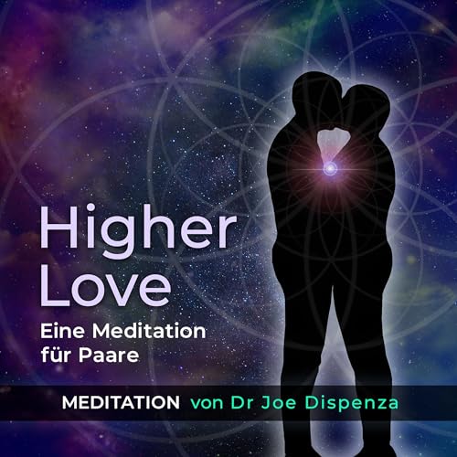 Higher Love - Meditation für Paare