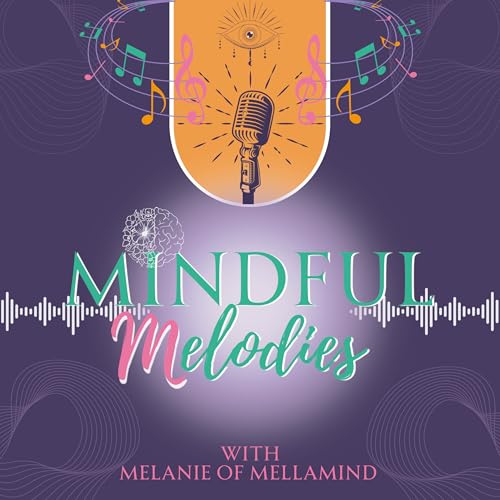 Mindful Melodies: The Lullabies Series by Melanie Seer