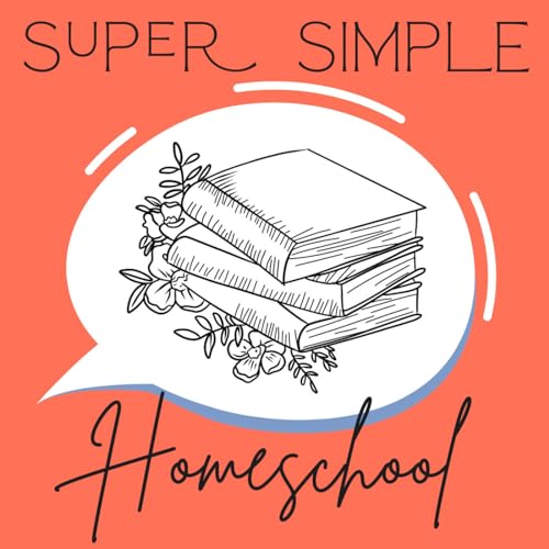 Super Simple Homeschool by Jenny Hedrick