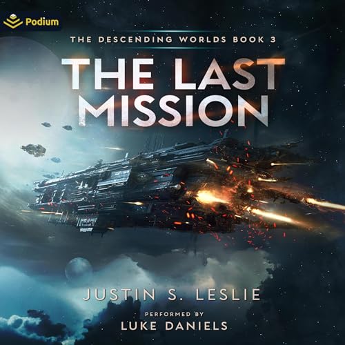 The Last Mission by Justin S. Leslie