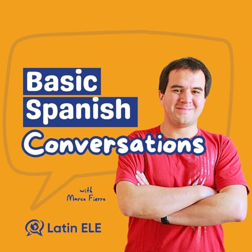 Basic Spanish Conversations by Latin ELE