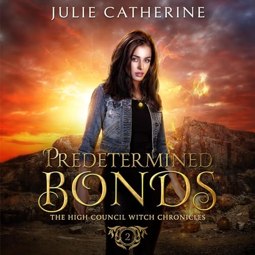 Predetermined Bonds by Julie Catherine
