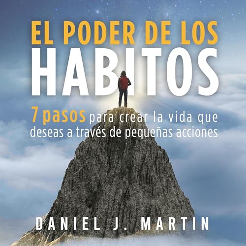 El poder de los hábitos [The Power of Habits]