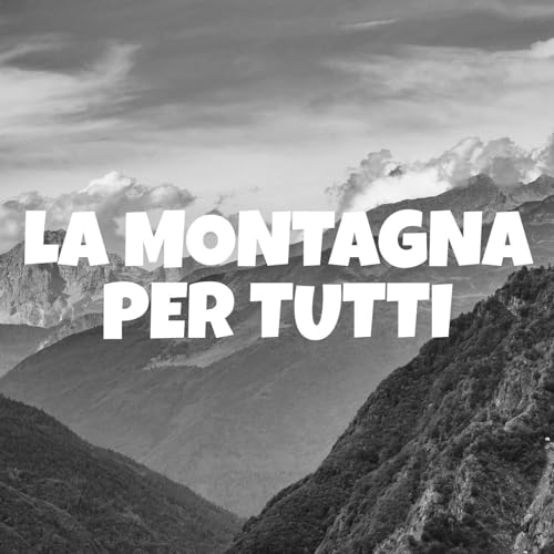La Montagna per Tutti by Comune di Seriate