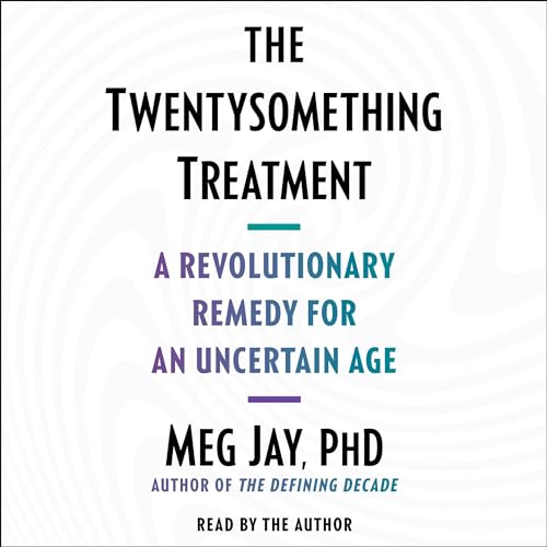 The Twentysomething Treatment